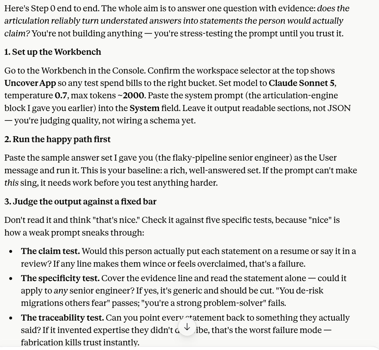 A detailed, step-by-step walkthrough of Step 0 — setting up the Workbench, running the happy path first, then judging the output against five fixed tests: the claim test, the specificity test, and the traceability test.